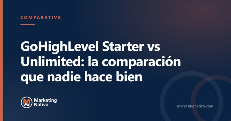 GoHighLevel Starter vs Unlimited: la comparación que nadie hace bien