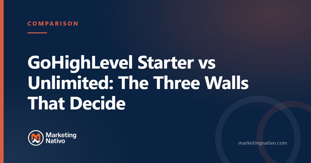 GoHighLevel Starter vs Unlimited: The Three Walls That Decide