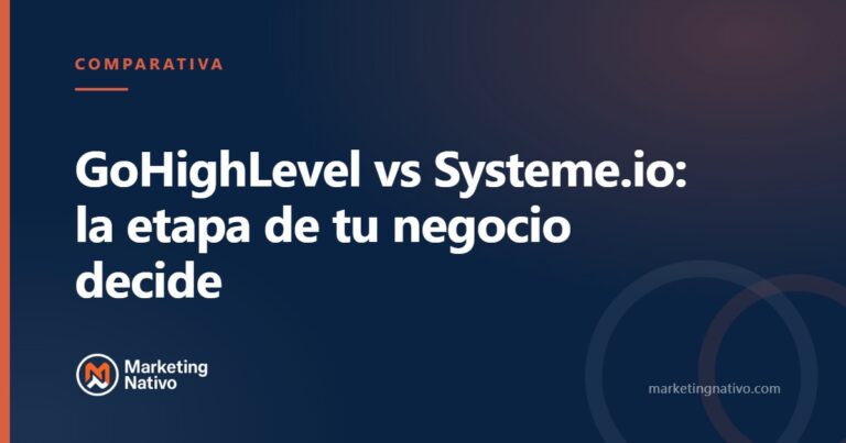 GoHighLevel vs Systeme.io: la etapa de tu negocio decide