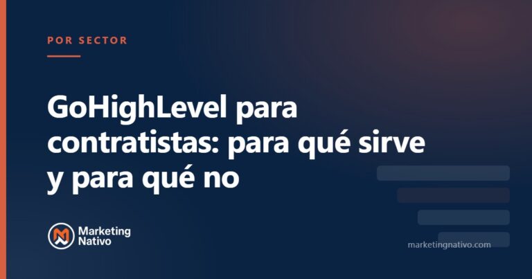 GoHighLevel para contratistas: para qué sirve y para qué no