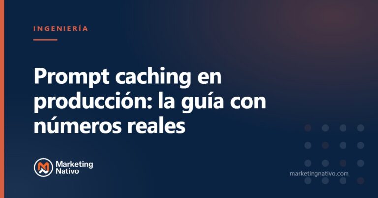 Prompt caching en producción: la guía con números reales