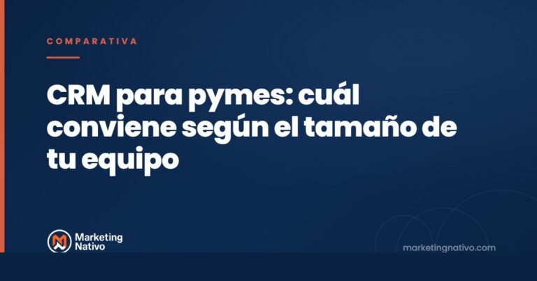 Portada del artículo sobre qué CRM conviene a una pyme según su equipo